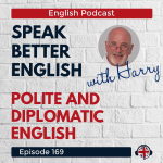 Obrázek epizody Speak Better English with Harry | Episode 169