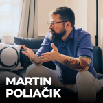 Obrázek epizody #168: Martin Poliačik – Proč je dnes tak velký rozdíl mezi Čechy a Slováky?