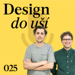 Obrázek epizody Martin Vácha a Daniel Quisek | Design do uší