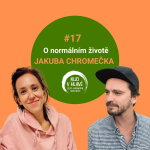 Obrázek epizody #17 O normálním životě s Jakubem Chromečkem