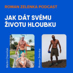 Obrázek epizody Jak dát svému životu hloubku (CZ) / Martin Cheníček