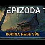 Obrázek epizody Rodina nade vše | Kampaň 3 - Na tahu | Epizoda 15