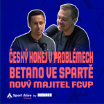 Obrázek epizody Sport Alive Podcast #6 - Speciál o Českém hokeji, Betano ve Spartě a noví majitelé FCVP