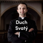 Obrázek epizody Duch Svatý | Slavnost Seslání Ducha Svatého | Kázání Pátera Pepy
