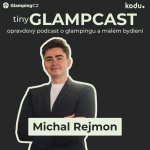 Obrázek epizody Když markeťák staví glamping 🛖 | tinyGLAMPCAST ep. 12
