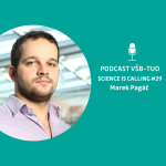 Obrázek epizody Podcast VŠB-TUO #29 – Science is calling – Marek Pagáč