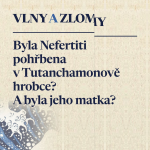 Obrázek epizody Nefertiti zmizela z dějin. Možná leží vedle Tutanchamona. A byla jeho matka?