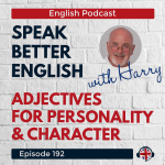 Obrázek epizody Speak Better English with Harry | Episode 192