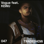 Obrázek epizody TRADESHOW podcast 047: Vogue feat. KEWU