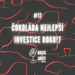 Obrázek epizody #17 ČOKOLÁDA NEJLEPŠÍ INVESTICE ROKU!?