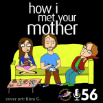 Obrázek epizody 56 - How I Met Your Mother (Jak jsem poznal vaši matku)