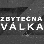 Obrázek epizody ZBYTEČNÁ VÁLKA: Avizují polské nákupy zbraní nové závody ve zbrojení?