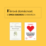 Obrázek epizody S Emou Sikorou o knihách Sedm principů spokojeného manželství & The All-or-Nothing Marriage