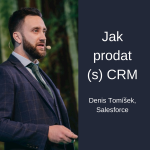 Obrázek epizody #24 Jak prodat (s) CRM – Denis Tomíšek