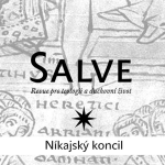 Obrázek epizody Níkajský koncil | Salve podcast 08