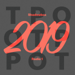 Obrázek epizody Shadowbox @ Radio 1 26/01/2020: TOP2019