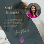 Obrázek epizody #23 Jak vystoupit z role vyhořelého živnostníka? | Podcast Soul Business