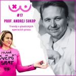 Obrázek epizody Andrej Sukop - Trendy v plastických operacích prsou