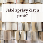 Obrázek epizody Jaké zprávy číst a proč | Mirek Jersák