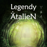 Obrázek epizody LEGENDY ATALIEN Audiokniha (dobrodružná, fantasy, pohádka)