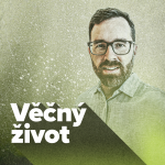 Obrázek epizody 14. Věčný život: "Hle, všechno tvořím nové!"