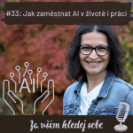 Obrázek epizody #33 Jak zaměstnat AI v životě i práci