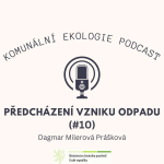 Obrázek epizody Předcházení vzniku odpadu #10 - Dagmar Milerová Prášková: Veřejné akce