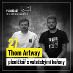 Obrázek epizody Publicast #27: Thom Artway | písničkář s valašskými kořeny