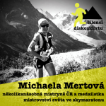 Obrázek epizody Michaela Mertová: několikanásobná mistryně ČR v ultraskymaratonu