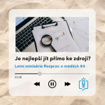 Obrázek epizody Letní speciál #4: Je nejlepší jít přímo ke zdroji?