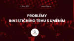 Obrázek epizody Problémy investičního trhu s uměním