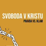 Obrázek epizody Svoboda v Kristu: Pravda vs. Klam