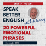 Obrázek epizody Speak Better English with Harry | Episode 489