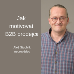 Obrázek epizody #66 Jak motivovat B2B prodejce – Prof. Aleš Stuchlík, Ph.D.