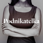 Obrázek epizody Podnikatelka #79 – Marie Poláčková