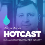 Obrázek epizody HOTCAST - Martin Medek o digitálních inovacích (nejen) v České spořitelně