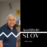 Obrázek epizody „Lužičtí Srbové jsou už teď nesmrtelní,“ uvádí básník a překladatel Milan Hrabal.