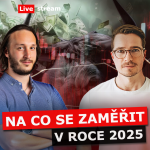 Obrázek epizody Investiční příležitosti v roce 2025 – naše portfolia, strategie a živá analýza - Live stream