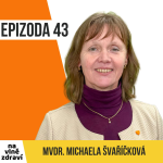 Obrázek epizody #43 Homeopatie je medicínou budoucnosti