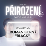 Obrázek epizody 20 - Roman "Black" Černý