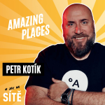 Obrázek epizody Petr Kotík: Amazing Places