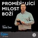 Obrázek epizody Boží milost proměňující | Tt 2,11-14 | David Živor
