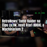 Obrázek epizody RetroNews: Tomb Raider na čipu za 1W, nové Atari 800XL a Machinarium 2
