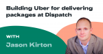 Obrázek epizody Ep. 006: Jason Kirton - Building Uber for Delivering Packages at Dispatch
