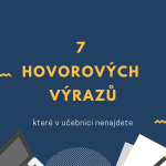 Obrázek epizody 7 anglických hovorových výrazů, které v učebnici nenajdete