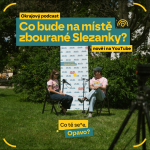 Obrázek epizody Co bude na místě zbourané Slezanky?