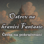 Obrázek epizody Četba na pokračování: Ostrov na hranici Fantasie Část 1