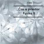 Obrázek epizody Čas a priestor - Fyzika II