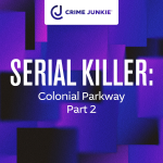 Obrázek epizody SERIAL KILLER: On The Colonial Parkway (Part 2)