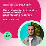 Obrázek epizody #209 Zdravotná starostlivosť je Rómom často poskytovaná fušersky